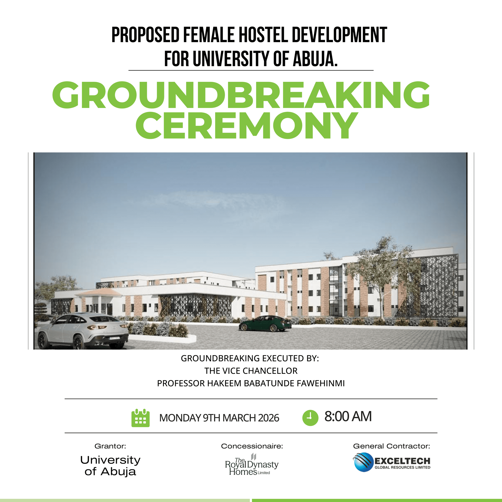 GROUNDBREAKING EXECUTED BY: THE VICE CHANCELLOR PROFESSOR HAKEEM BABATUNDE FAWEHINMI